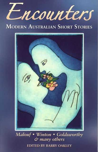 Encounters: Modern Australian Short Stories