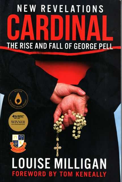 Cardinal: The Rise and Fall of George Pell