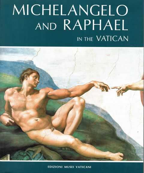 Michelangelo and Raphael in the Vatican