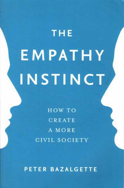 The Empathy Instinct: How To Create A More Civil Society