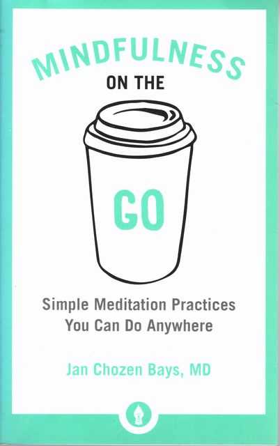 Mindfulness on the Go: Simple Meditation Practices You Can Do Anywhere