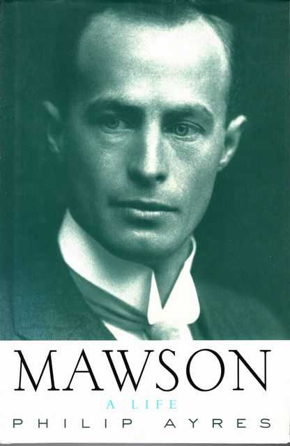 Mawson - A Life