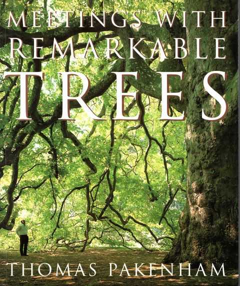 Meetings With Remarkable Trees