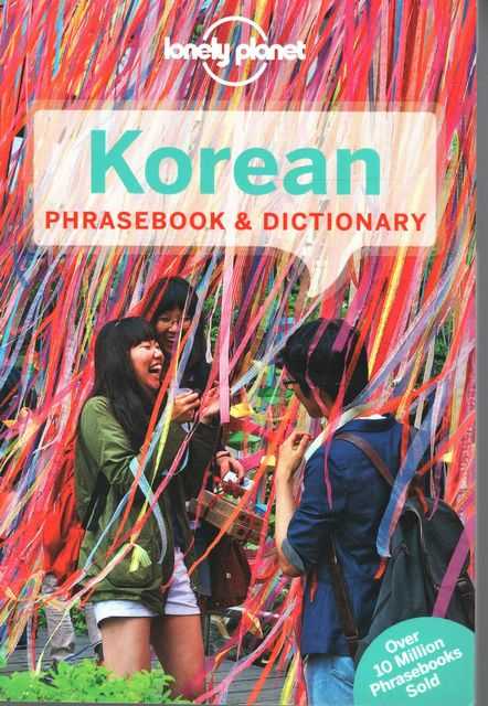 Korean: Lonely Planet Phrasebook & Dictionary 6th Ed