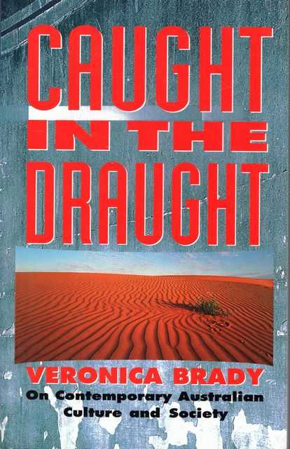 Caught in the Draught