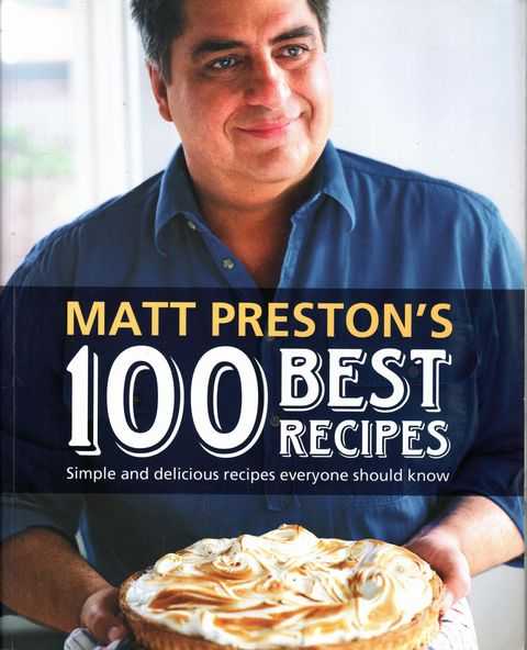 Matt Preston's 100 Best Recipes