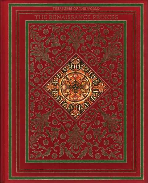 Treasures of the World: The Renaissance Princes