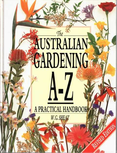 The Australian Gardening A-Z - A Practical handbook