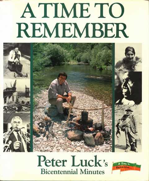 A Time to Remember - Peter Luck's Bicentennial Minutes