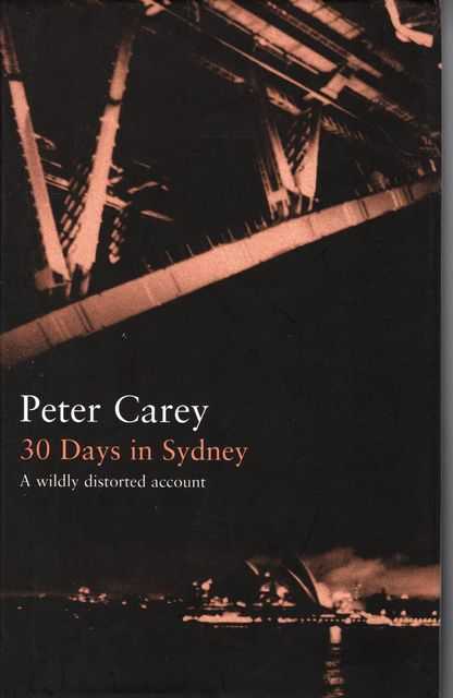 30 Days in Sydney: A Wildly Distorted Account