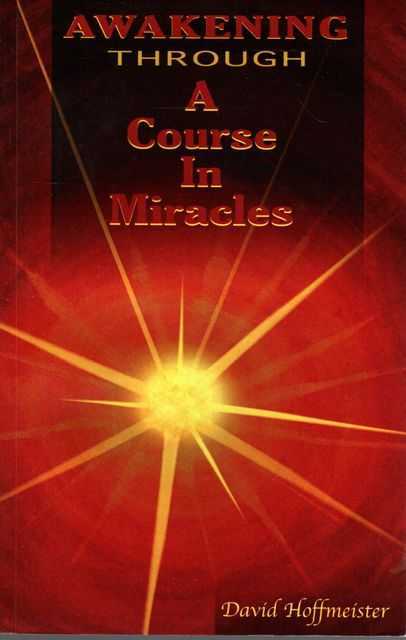 Awakening Through A Course of Miracles