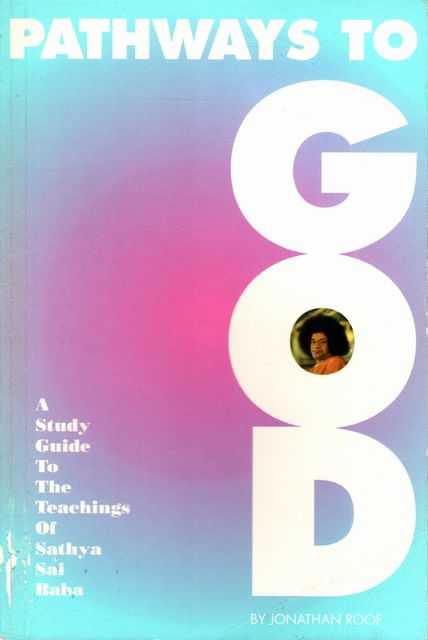 Pathways to God: A Study Guide to teachings of Sathya Sai Baha