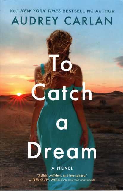 To Catch a Dream