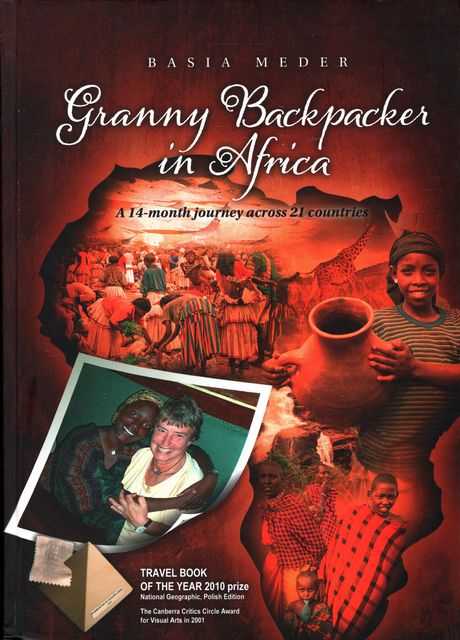 Granny Backpacker in Africa: A 14 Month Journey Across 21 Countries