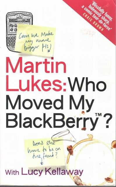 Who Moved My Blackberry
