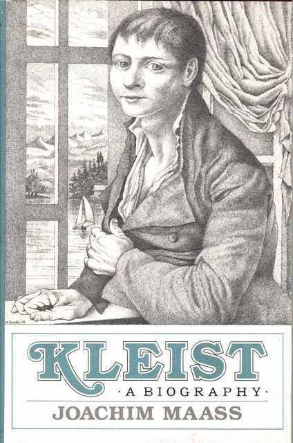 Kleist - A Biography