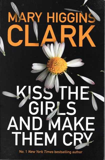 Kiss The Girls and Make Them Cry