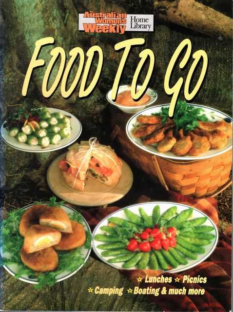 Food to Go [Australian Women's Weekly Home Library]