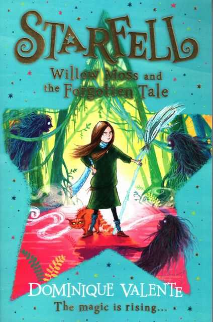Starfell Book 2: Willow Moss and The Forgotten Tale