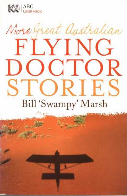 More Great Australian Flying Doctor Stories