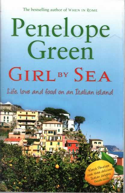 Girl By Sea - Life, Love and Food n an Italian Island