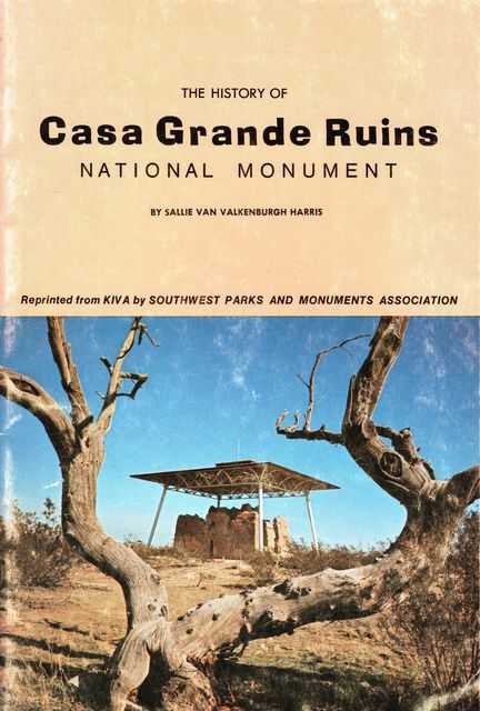 The History of Casa Grande Ruins National Monument