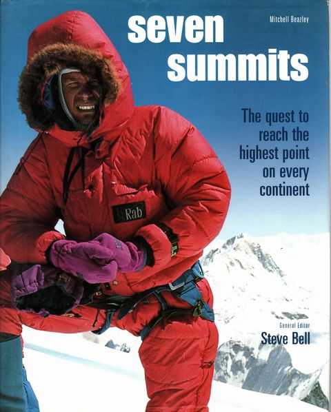 Seven Summits: The Quest to Reach the Highest Point on Every Continent