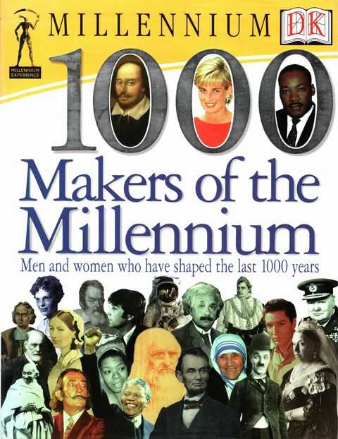 1000 Makers of the Millenium