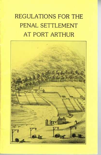 Regulations for the Penal Settlement at Port Arthur
