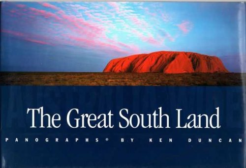 The Great South land - Panographs by Ken Duncan