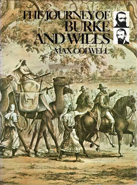 The Journey of Burke and Wills