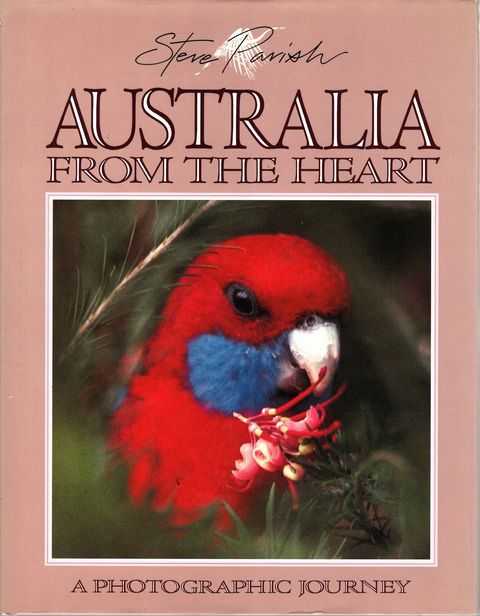 Australia From The Heart: A Photographic Journey