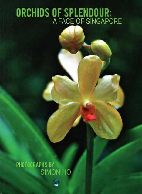Orchids of Splendour A Face of Singapore