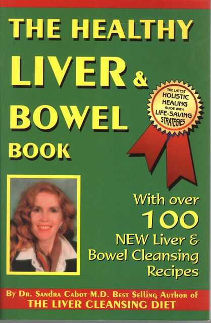 The Healthy Liver & Bowel Book