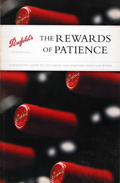 Penfolds - The Rewards Of Patience