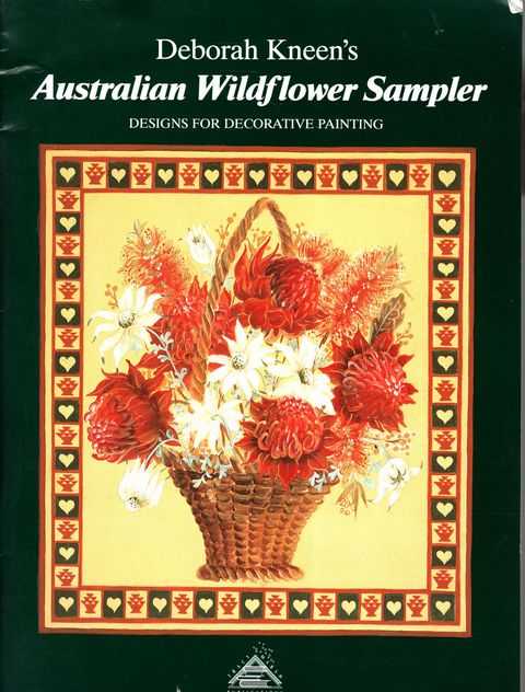 Deborah Kneen's Australian Wildflower Sampler: Designs for Decorative Painting