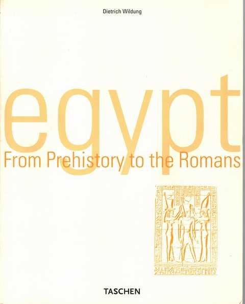 Egypt: From Prehistory to the Romans