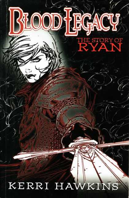Blood Legacy: The Story of Ryan