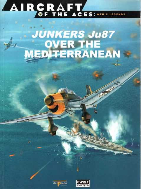 Junkers Ju87 Over the Mediterranean [Aircraft of the Aces: Men & Legends 2]