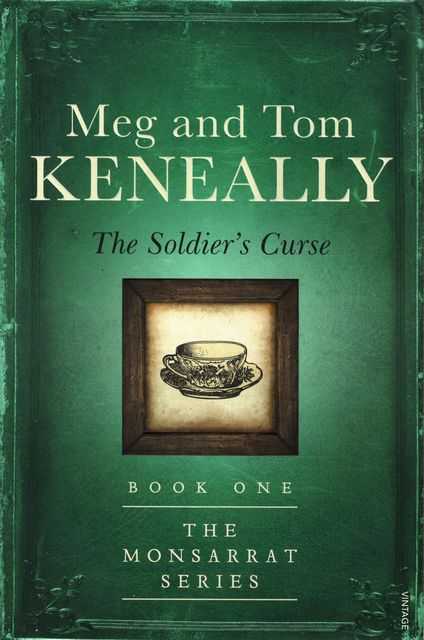 The Soldier's Curse [The Monsarrat Series Book One]