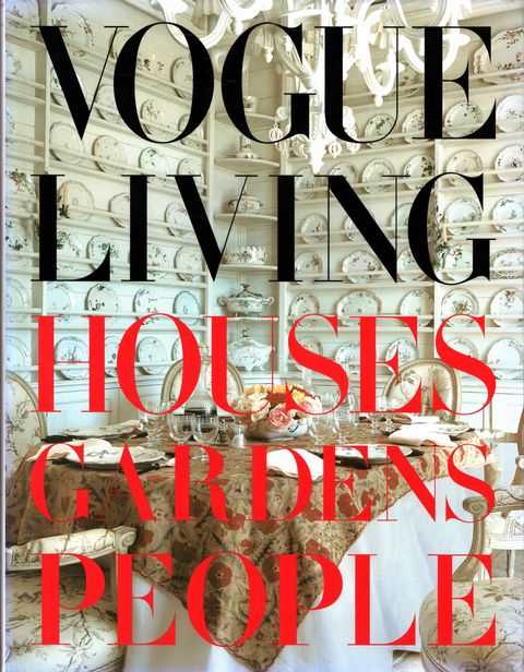 Vogue Living: Houses, Gardens, People