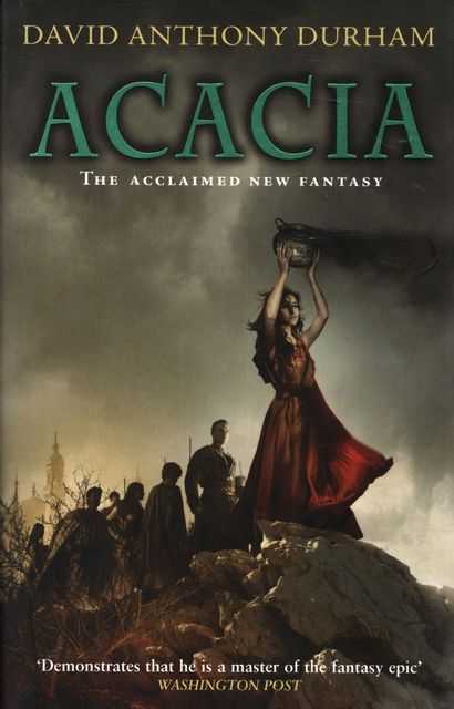 Acacia [The War with the Mein Book 1]