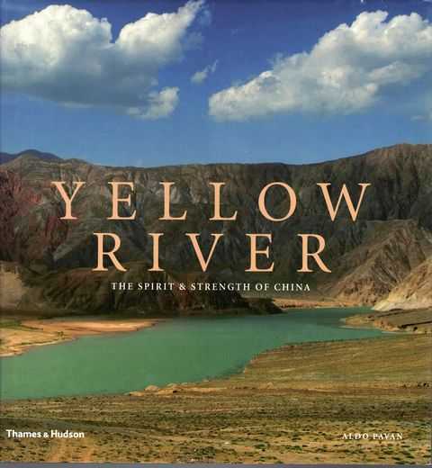Yellow River: The Spirit & Strength of China