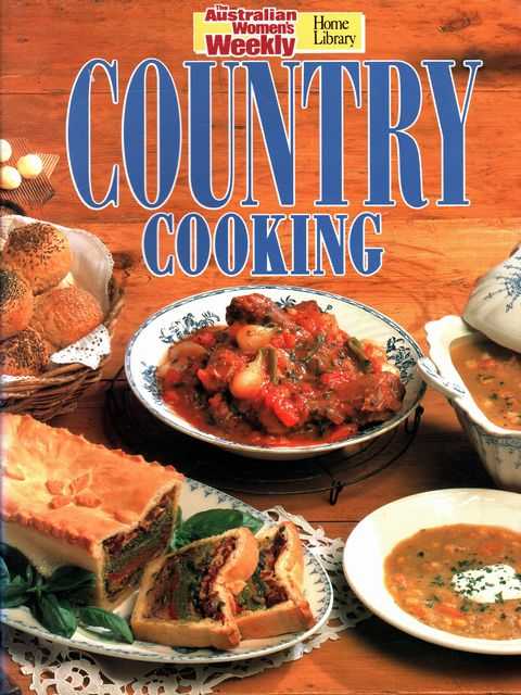 Country Cooking [ The Australian Women's Weekly Home Library ]