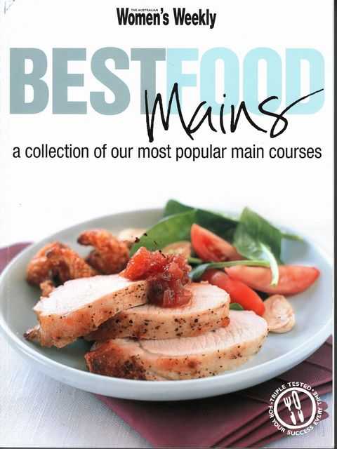 Best Food: Mains - A Collection of our most popular main courses