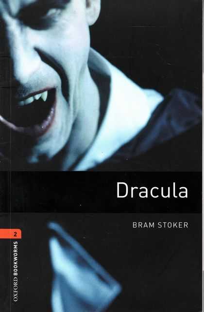 Dracula [Oxford Bookworms Library: Fantasy & Horror 2] [Incl Audio CD]