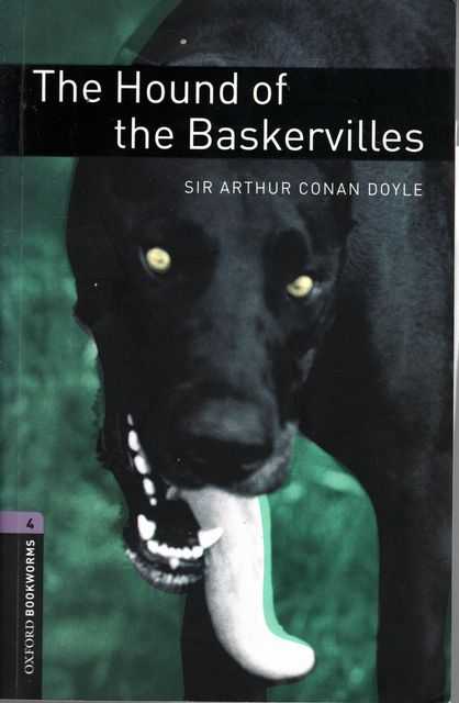 The Hound of the Baskervilles [Oxford Bookworms Library: Crime & Mystery 4] [Incl Audio CDs]