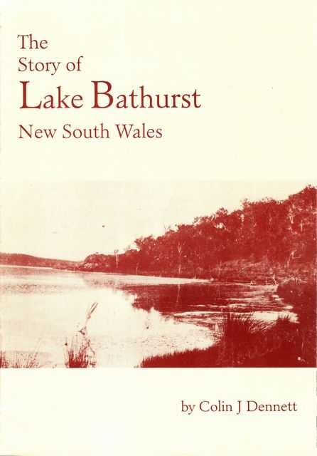 The Story of Lake Bathurst New South Wales