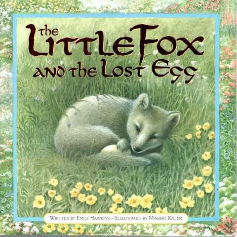 The Little Fox and the Lost Egg