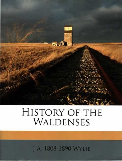 History of the Waldenses [Illustrated]